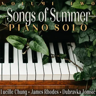 Songs of Summer: Piano Solo, Vol. 2 by Lucille Chung