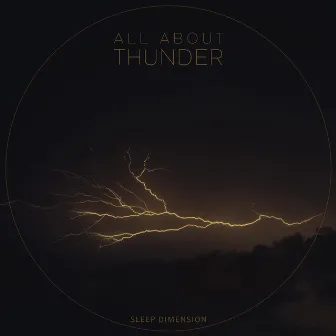 All About Thunder by Sleep Dimension