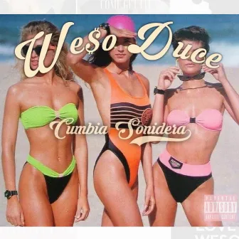 Cumbia Sonidera by WE$O