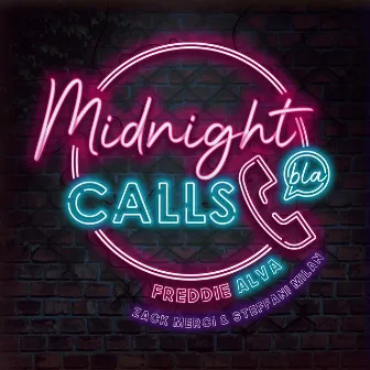 Midnight Calls by Freddie Alva