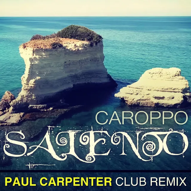 Salento - Paul Carpenter Club Radio Remix