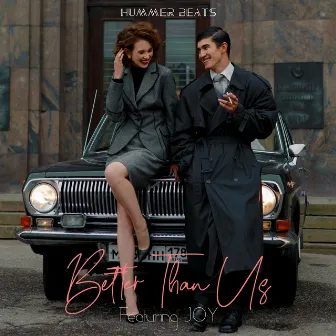 Better Than Us by Hummer Beats