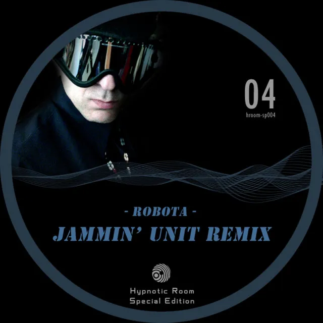 Robota - Jammin' Unit Remix