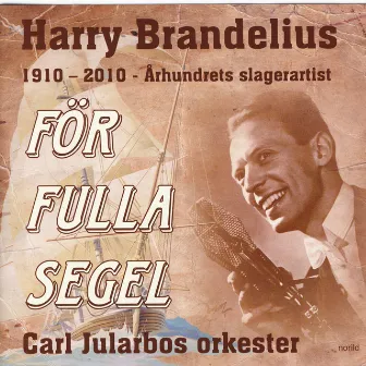 För Fulla Segel by Harry Brandelius