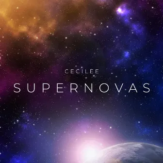 Supernovas by Cecilee