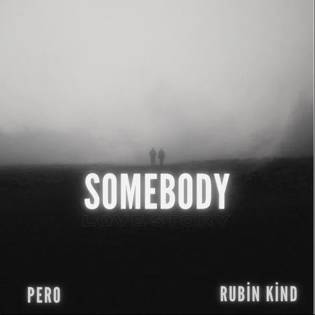 Somebody