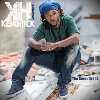 The Soundtrack by Kendrick Hardaway