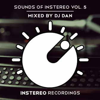 Sounds Of InStereo, Vol. 5 by Phunk Investigation