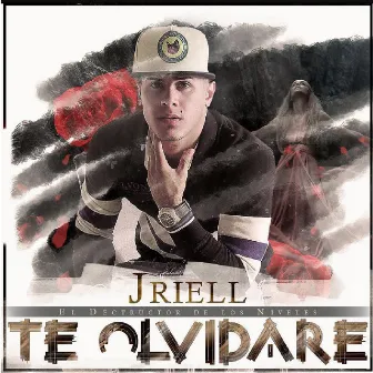 Te Olvidare by Jriell