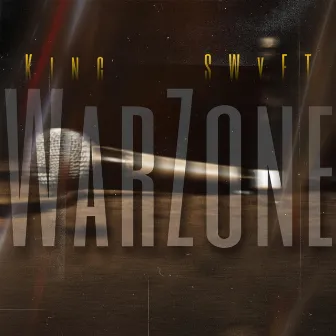 WarZone by King Swyft