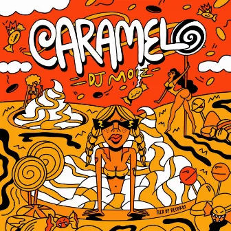 Caramelo by DJ Moiz