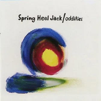 Oddities by Spring Heel Jack