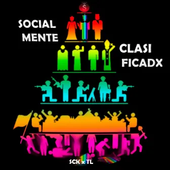 Socialmente Clasificadx by TL