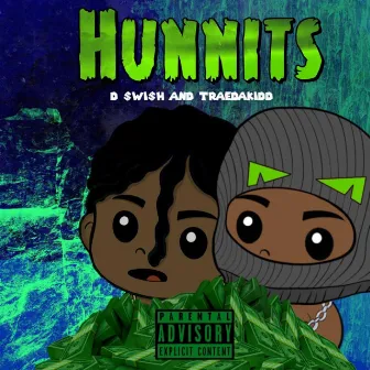 Hunnits by Big Swi$h