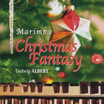 Marimba Christmas Fantasy by Ludwig Albert