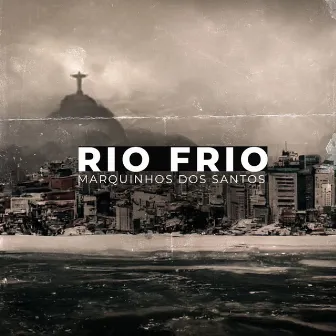 Rio Frio by Marquinhos dos Santos