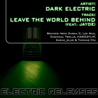 Leave The World Behind (feat. Jayde) by Dark Electric