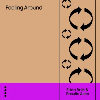 Fooling Around by Elton Britt