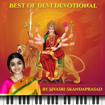 Best of Devi Devotional by Sivasri Skandaprasad