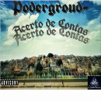 Acerto de Contas by Poderground