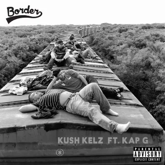 Border by Kush Kelz