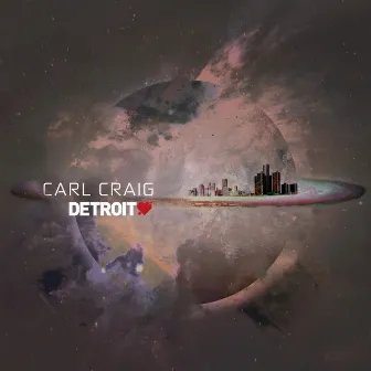 Detroit Love Vol. 2 (DJ Mix) by Carl Craig