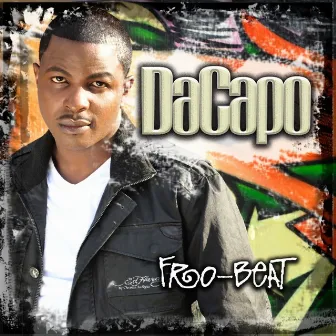 Fro-Beat (Every Day Of The Week) - Single by DaCapo