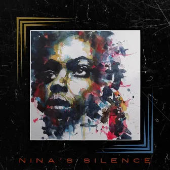 Nina's Silence by Justin Fraley