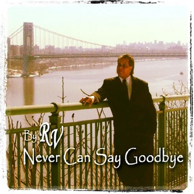 Never Can Say Goodbye