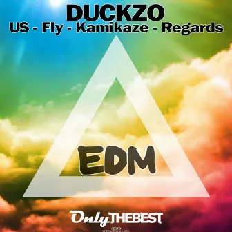 Us / Fly / Kamikaze / Regards (EDM) by Duckzo