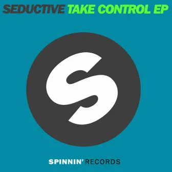 Take Control EP by Seductive