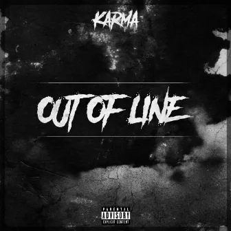 Out Of Line by Karma