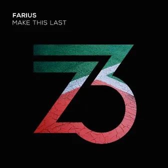 Make This Last by Farius