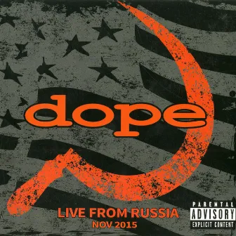 Live from Russia by Dope