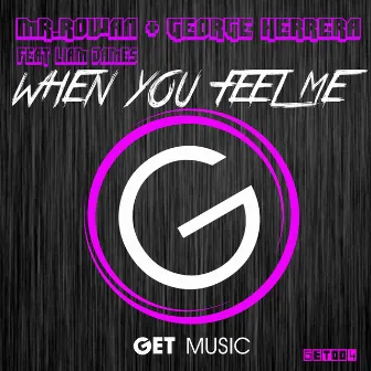 When You Feel Me by George Herrera