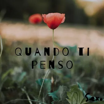 Quando Ti Penso by Lil Sexo