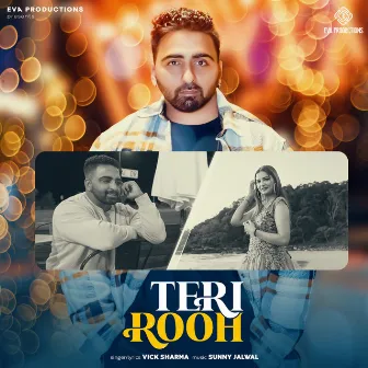 Teri Rooh by Vick Sharma