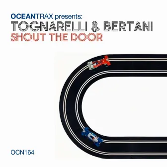 Shout the Door by Bertani