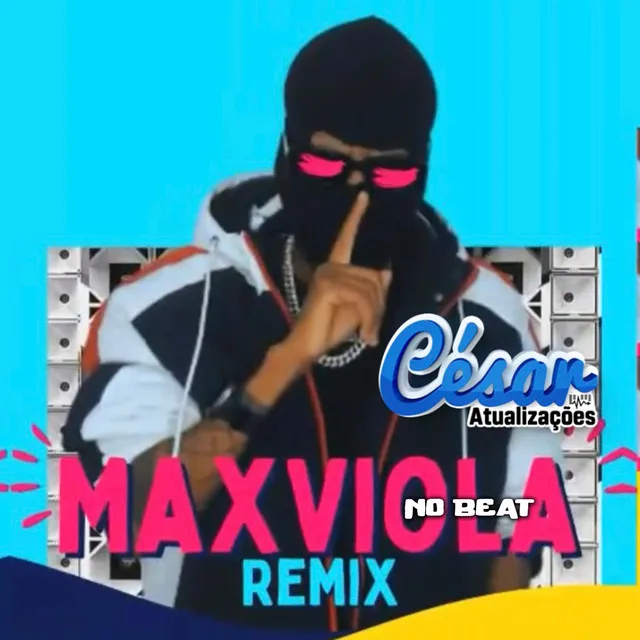 Max Viola no Beat (Remix)