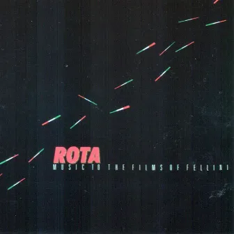 Rota (Music to the Films of Fellini) by I Compani