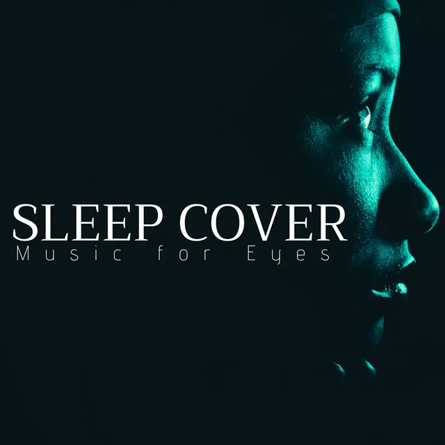 Sleep Cover