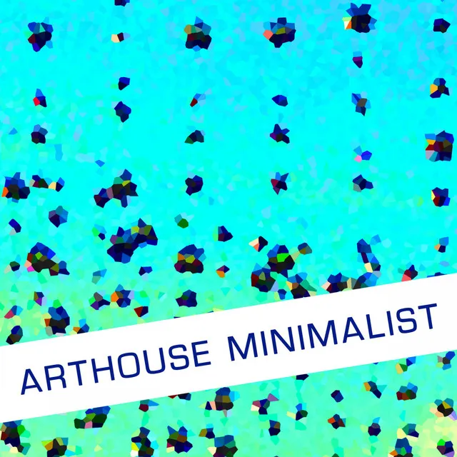 Arthouse Minimalist