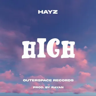 High by Hayz