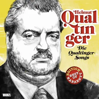 Die Qualtinger Songs by Helmut Qualtinger