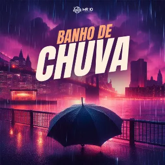 Banho de Chuva by DJ ALEX BEAT