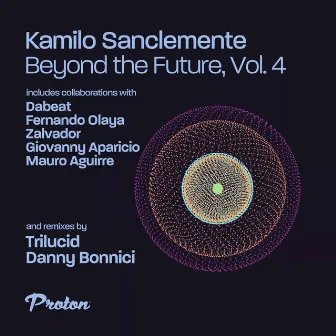 Beyond the Future, Vol. 4 by Kamilo Sanclemente