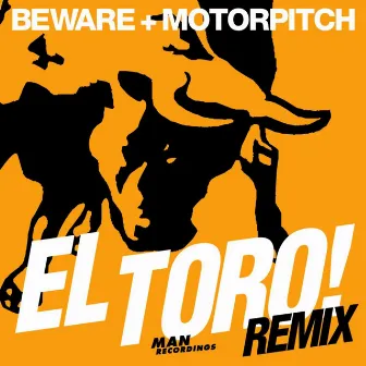 El Toro Remix - EP by Motorpitch