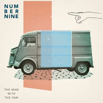 The Man With the Van by Number Nine