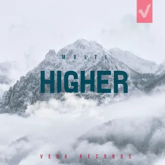 Higher by MVLTI