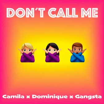 Don't Call Me by Dominique